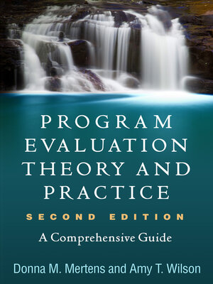 cover image of Program Evaluation Theory and Practice